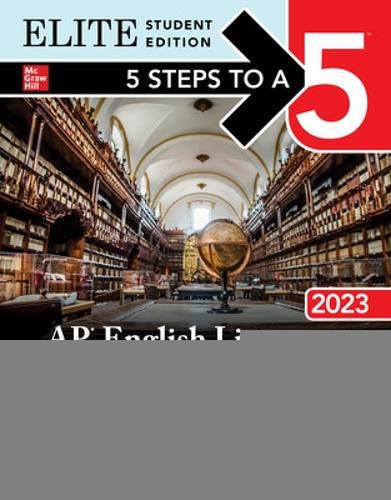 5 Steps to a 5: AP English Literature and Composition 2023 Elite Student Edition