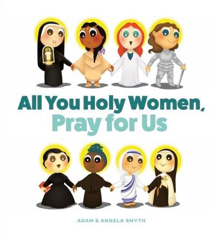 Cover image for All You Holy Women, Pray for Us