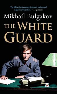Cover image for The White Guard (Deluxe Library Edition)