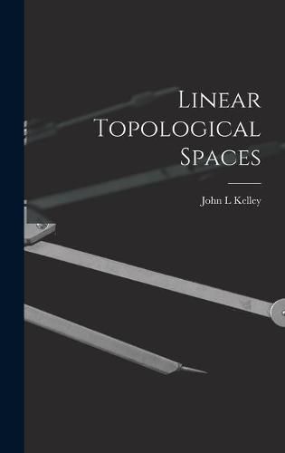 Linear Topological Spaces