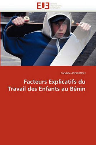 Cover image for Facteurs Explicatifs Du Travail Des Enfants Au B Nin