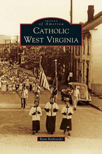 Cover image for Catholic West Virginia