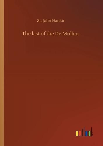 Cover image for The last of the De Mullins