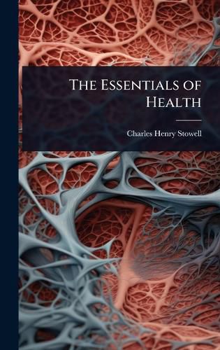 Cover image for The Essentials of Health
