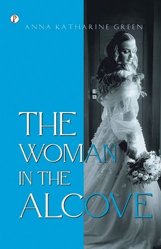 Cover image for The Woman in the Alcove (Edition1st)