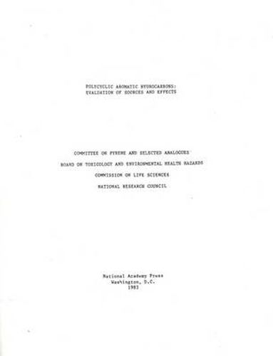 Polycyclic Aromatic Hydrocarbons: Evaluation of Sources and Effects