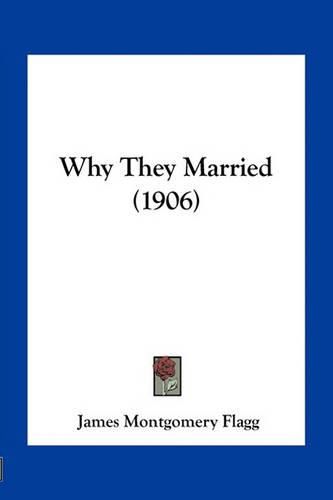 Cover image for Why They Married (1906)