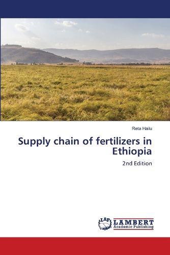 Cover image for Supply chain of fertilizers in Ethiopia