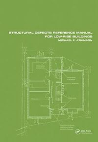 Cover image for Structural Defects Reference Manual for Low-Rise Buildings