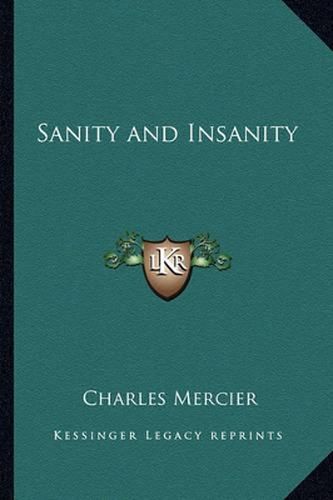 Sanity and Insanity