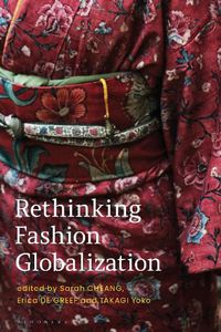 Cover image for Rethinking Fashion Globalization