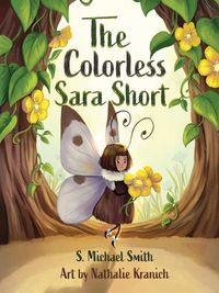 Cover image for The Colorless Sara Short