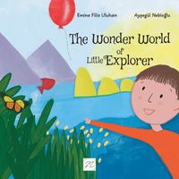 Cover image for The Wonder World of Little Explorer