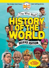 Cover image for The Who Was? History of the World: Deluxe Edition