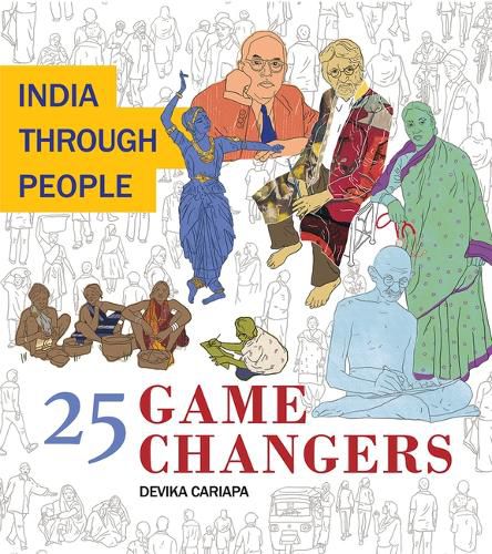 Cover image for India Through People: 25 Game Changers