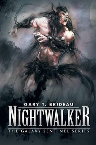 Cover image for Nightwalker: The Galaxy Sentinel series