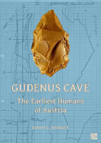 Cover image for Gudenus Cave: The Earliest Humans of Austria