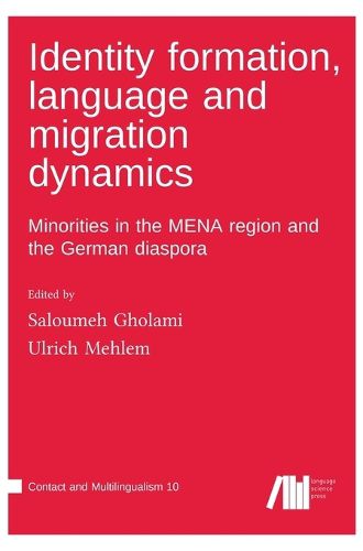 Identity formation, language and migration dynamics, (9783985541805 ...
