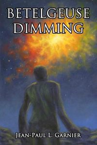 Cover image for Betelgeuse Dimming