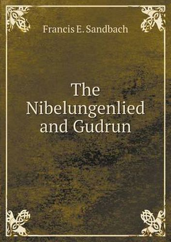 Cover image for The Nibelungenlied and Gudrun