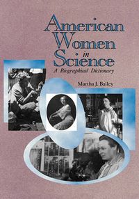 Cover image for American Women in Science: From Colonial Times to 1950