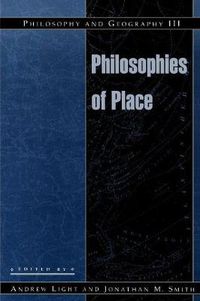 Cover image for Philosophy and Geography III: Philosophies of Place