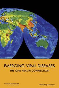 Cover image for Emerging Viral Diseases: The One Health Connection: Workshop Summary