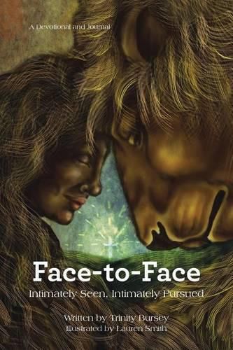 Cover image for Face-to-Face: Intimately Seen, Intimately Pursued