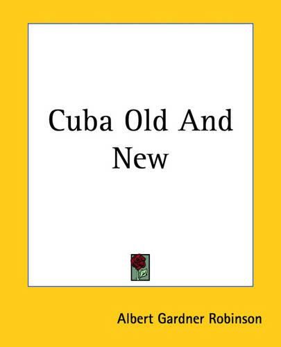 Cover image for Cuba Old And New