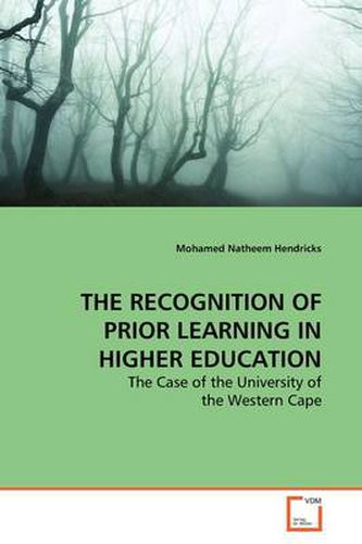 Cover image for THE Recognition of Prior Learning in Higher Education