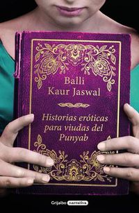 Cover image for Historias eroticas para viudas del Punyab / Erotic Stories for Punjabi Widows