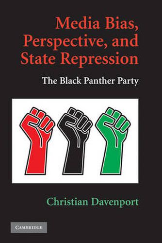 Cover image for Media Bias, Perspective, and State Repression: The Black Panther Party