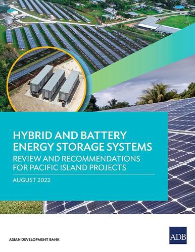 Cover image for Hybrid and Battery Energy Storage Systems: Review and Recommendations for Pacific Island Projects