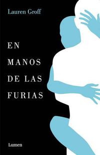 Cover image for En Manos de Las Furias / Fates and Furies