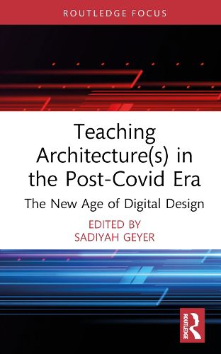 Cover image for Teaching Architecture(s) in the Post-Covid Era