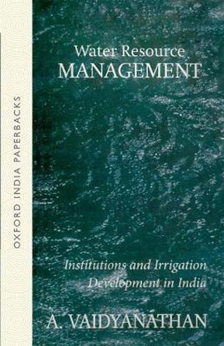 Cover image for Water Resource Management: Institutions and Development in India