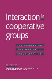 Cover image for Interaction in Cooperative Groups: The Theoretical Anatomy of Group Learning