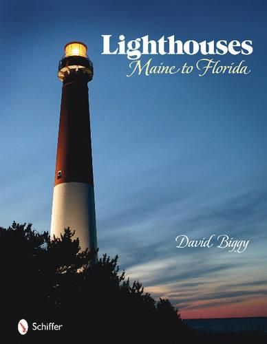 Cover image for Lighthouses: Maine to Florida