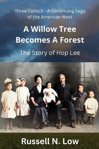 Cover image for A Willow Tree Becomes a Forest