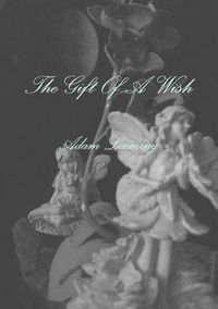 Cover image for The Gift of A Wish