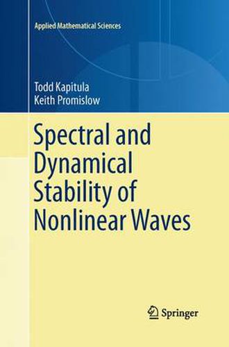 Cover image for Spectral and Dynamical Stability of Nonlinear Waves