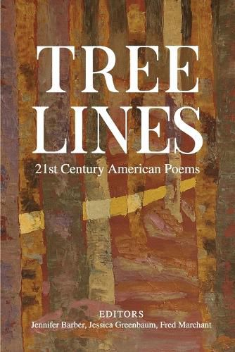 Cover image for Tree Lines: 21st Century American Poems