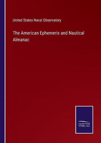 Cover image for The American Ephemeris and Nautical Almanac