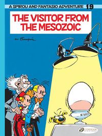 Cover image for Spirou & Fantasio Vol. 19: The Visitor From The Mesozoic