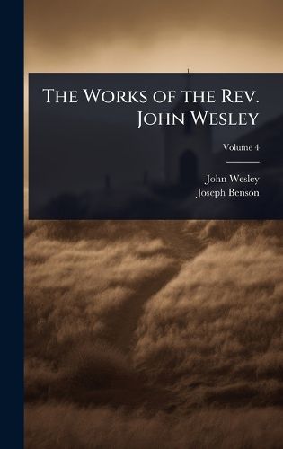 Cover image for The Works of the Rev. John Wesley