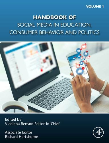 Cover image for Handbook of Social Media in Education, Consumer Behavior and Politics, Volume 1