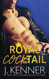 Cover image for Royal Cocktail: A Man of the Month Bonus Book