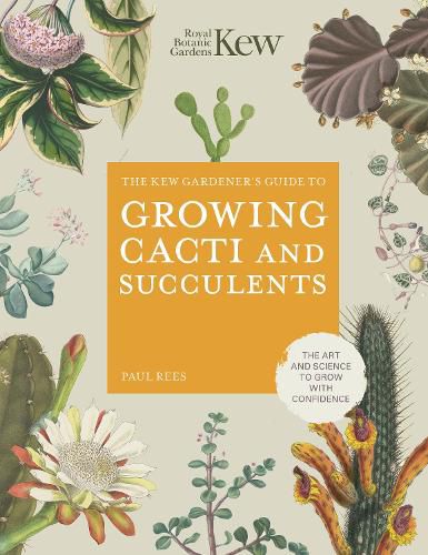 Cover image for Kew Gardener's Guide to Growing Cacti and Succulents