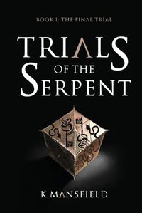 Cover image for Trials of the Serpent Book I