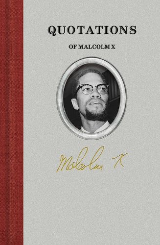 Quotations of Malcolm X